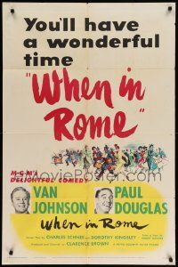 9p958 WHEN IN ROME 1sh '52 Clarence Brown directed, Van Johnson, Paul Douglas!