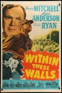 9p976 WITHIN THESE WALLS 1sh '45 Thomas Mitchell, Mary Anderson, Eddie Ryan, prison escape!
