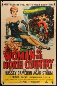 9p979 WOMAN OF THE NORTH COUNTRY 1sh '52 sexy Ruth Hussey was mistress of the Northwest Frontier!