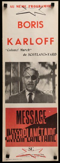 9t684 COLONEL MARCH INVESTIGATES French 9x24 '61 Karloff with eyepatch, Message Interplanetaire!