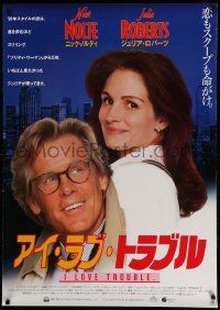 9t835 I LOVE TROUBLE Japanese 29x41 '94 great image of Nick Nolte, pretty Julia Roberts!