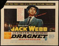 9w528 DRAGNET 1/2sh '54 Jack Webb as detective Joe Friday as you've never seen him before!