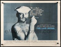 9w669 LAST DETAIL int'l 1/2sh '73 foul-mouthed sailor Jack Nicholson w/cigar!