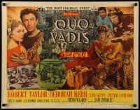 9w813 QUO VADIS style A 1/2sh '51 Robert Taylor, Deborah Kerr & Peter Ustinov in Ancient Rome!