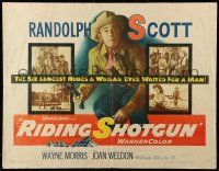 9w831 RIDING SHOTGUN 1/2sh '54 great image of cowboy Randolph Scott with gun!