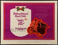 9w971 WHAT'S UP DOC 1/2sh '72 Barbra Streisand, Ryan O'Neal, directed by Peter Bogdanovich!
