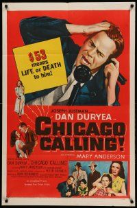 9y149 CHICAGO CALLING 1sh '51 $53 means life or death for Dan Duryea!