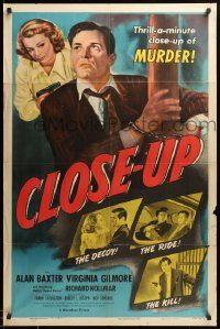 9y167 CLOSE-UP 1sh '48 Alan Baxter, Virginia Gilmore, thrill-a-minute film noir!