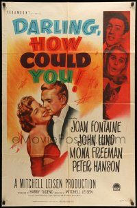 9y202 DARLING, HOW COULD YOU! 1sh '51 Joan Fontaine, John Lund, from James M. Barrie play!