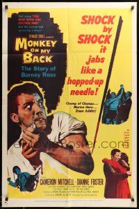 9y574 MONKEY ON MY BACK 1sh '57 Cameron Mitchell chooses a woman over dope and kicks the habit!