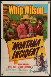 9y576 MONTANA INCIDENT 1sh '52 great image of Whip Wilson & Noel Neil with guns drawn!