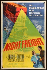 9y620 NIGHT FREIGHT 1sh '55 Forrest Tucker & the bomb-train that terrorized the country!