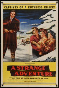 9y832 STRANGE ADVENTURE 1sh '56 they're captives of a ruthless killer in the High Sierras!