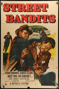 9y837 STREET BANDITS 1sh '51 Penny Edwards, Robert Clarke & Roy Barcroft in a crime thriller!