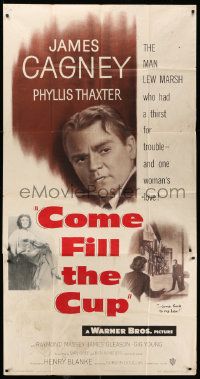 1b526 COME FILL THE CUP 3sh '51 alcoholic James Cagney had a thirst for trouble & a woman's love!