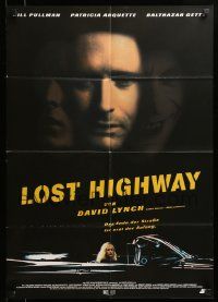 1c619 LOST HIGHWAY German '97 directed by David Lynch, Bill Pullman, pretty Patricia Arquette!