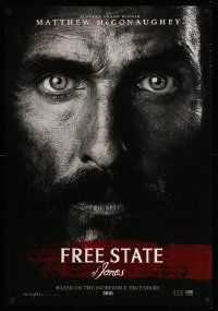 1f124 FREE STATE OF JONES teaser Canadian 1sh '16 super close-up of intense Matthew McConaughey!