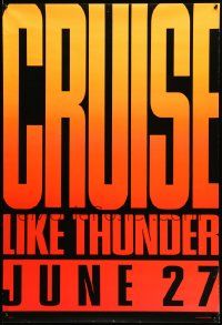 1g242 DAYS OF THUNDER teaser 1sh '90 NASCAR race car driver Tom Cruise, like thunder!