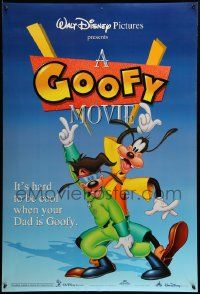 1g374 GOOFY MOVIE DS 1sh '95 Walt Disney, it's hard to be cool when your dad is Goofy!