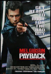 1g672 PAYBACK advance DS 1sh '98 get ready to root for the bad guy Mel Gibson, great close up w/gun