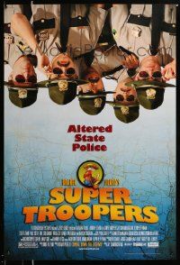 1g896 SUPER TROOPERS advance DS 1sh '01 Jay Chandrasekhar, Kevin Hefferman, altered state police!