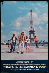 1g917 THAT'S ENTERTAINMENT PART 2 advance 1sh '75 Gene Kelly roller-skating in Paris by Eiffel Tower