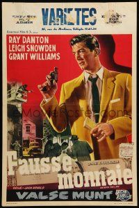 1h195 OUTSIDE THE LAW Belgian '56 art of Ray Danton who blasts a counterfeiting racket!