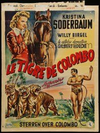 1h243 STARS OVER COLOMBO Belgian '53 Kristina Soderbaum, art of Willy Birgel in loincloth w/whip!