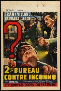 1h285 WHEREABOUTS UNKNOWN Belgian '60 Deuxieme bureau contre inconnu, crime artwork!