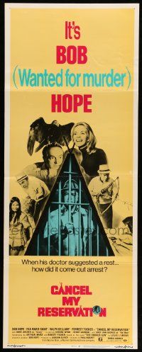 1h681 CANCEL MY RESERVATION insert '72 Eva Marie Saint, Bob Hope is wanted dead or alive!