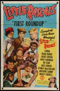 1j337 FIRST ROUNDUP 1sh R51 Little Rascals, great images of Our Gang kids with Pete the Pup!