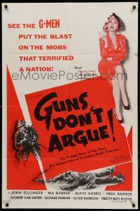 1j402 GUNS DON'T ARGUE 1sh '57 G-men vs Dillinger, gangsters & sexy smoking girl!