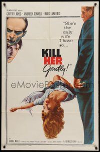 1j486 KILL HER GENTLY 1sh '58 English noir, artwork of victim, the suspense is killing!
