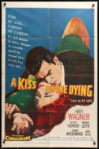 1j495 KISS BEFORE DYING 1sh '56 great close up art of Robert Wagner & Joanne Woodward!