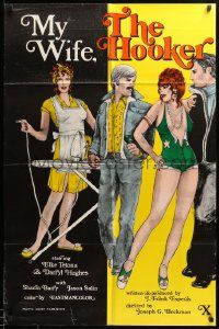 1j615 MY WIFE, THE HOOKER 1sh '77 wild sexy swinger artwork, x-rated!