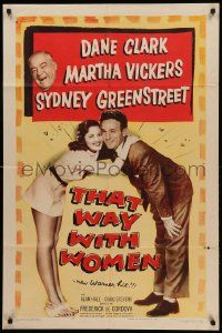 1j885 THAT WAY WITH WOMEN 1sh '47 Dane Clark & Martha Vickers embrace, Sydney Greenstreet!