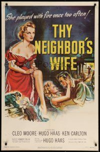 1j896 THY NEIGHBOR'S WIFE 1sh '53 sexy bad Cleo Moore played with fire once too often!