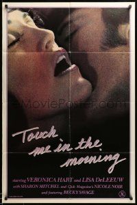 1j911 TOUCH ME IN THE MORNING 1sh '81 super close up of Veronica Hart in throes of ecstasy!