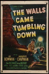 1j960 WALLS CAME TUMBLING DOWN 1sh '46 Lee Bowman, Marguerite Chapman, cool crime artwork!