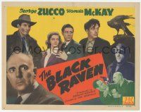1k111 BLACK RAVEN TC '43 George Zucco, Wanda McKay, Robert Livingston, murder mystery!