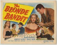 1k115 BLONDE BANDIT TC '49 Argentina Brunetti, Robert Rockwell, Dorothy Patrick, film noir!