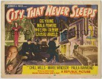 1k141 CITY THAT NEVER SLEEPS TC '53 Gig Young, Marie Windsor, Mala Powers, art of Chicago!