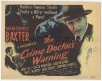 1k153 CRIME DOCTOR'S WARNING TC '45 famous sleuth Warner Baxter trails a killer without a past!