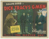 1k167 DICK TRACY'S G-MEN chapter 1 TC '39 Ralph Byrd, Chester Gould art, The Master Spy, ultra rare!
