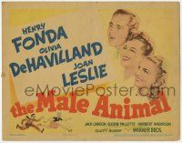1k302 MALE ANIMAL TC '42 art of Henry Fonda with pretty Olivia de Havilland & Joan Leslie!