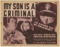 1k353 MY SON IS A CRIMINAL TC '39 Alan Baxter, Jacqueline Wells, I'd rather say my son is dead!
