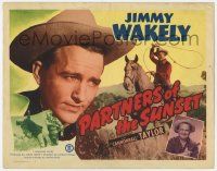 1k389 PARTNERS OF THE SUNSET TC '48 great images of cowboy Jimmy Wakely, Dub Cannonball Taylor!