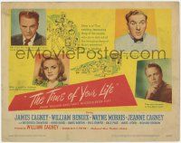1k503 TIME OF YOUR LIFE TC '47 James & Jeanne Cagney, Bendix, Morris, from William Saroyan's play!
