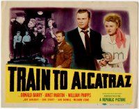 1k514 TRAIN TO ALCATRAZ TC '48 Don Red Barry, Janet Martin, Roy Barcroft, most famous prison!