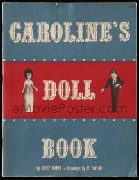 1m496 CAROLINE'S DOLL BOOK softcover book '62 R. Taylor art of faux Kennedy celebrity paper dolls!